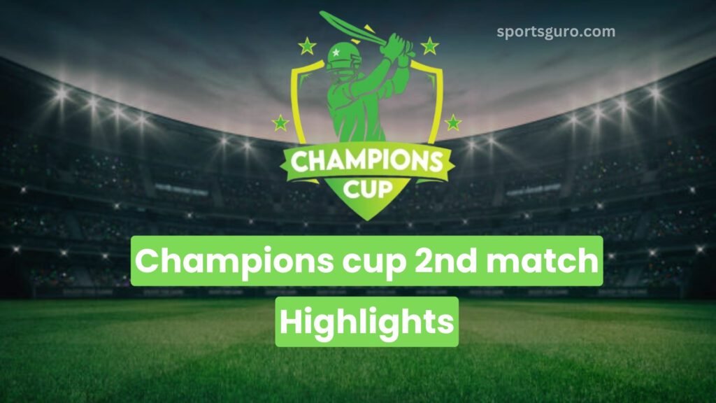 Champions cup 2nd match Highlights