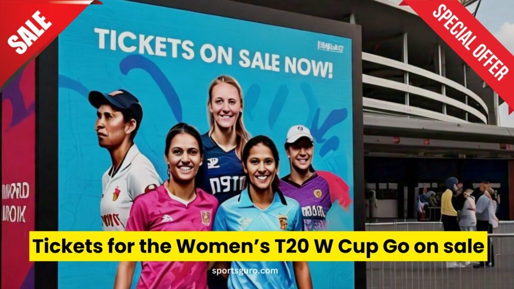 Tickets for the Women’s T20 World Cup 2024 Go on sale