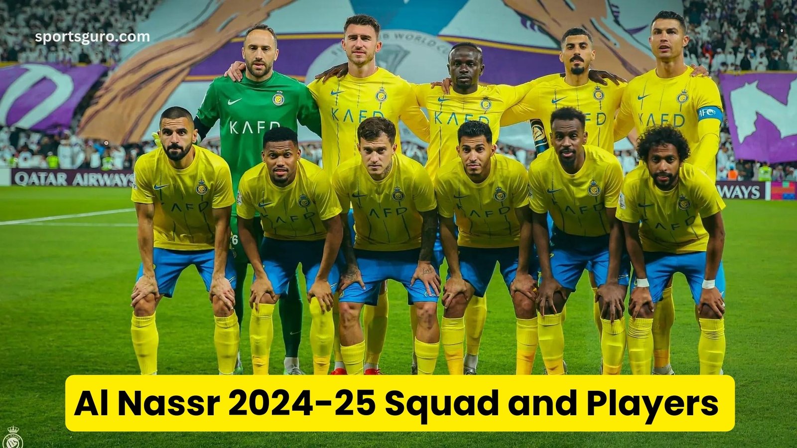 Al Nassr 2024-25 Squad and Players for Saudi Pro League