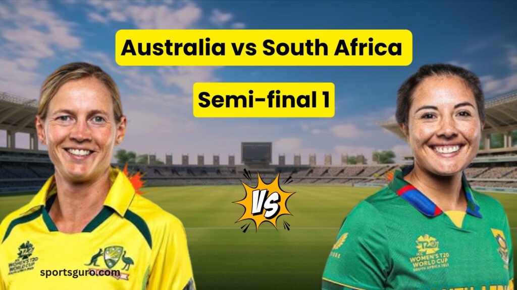 Australia vs South Africa Semi-final 1