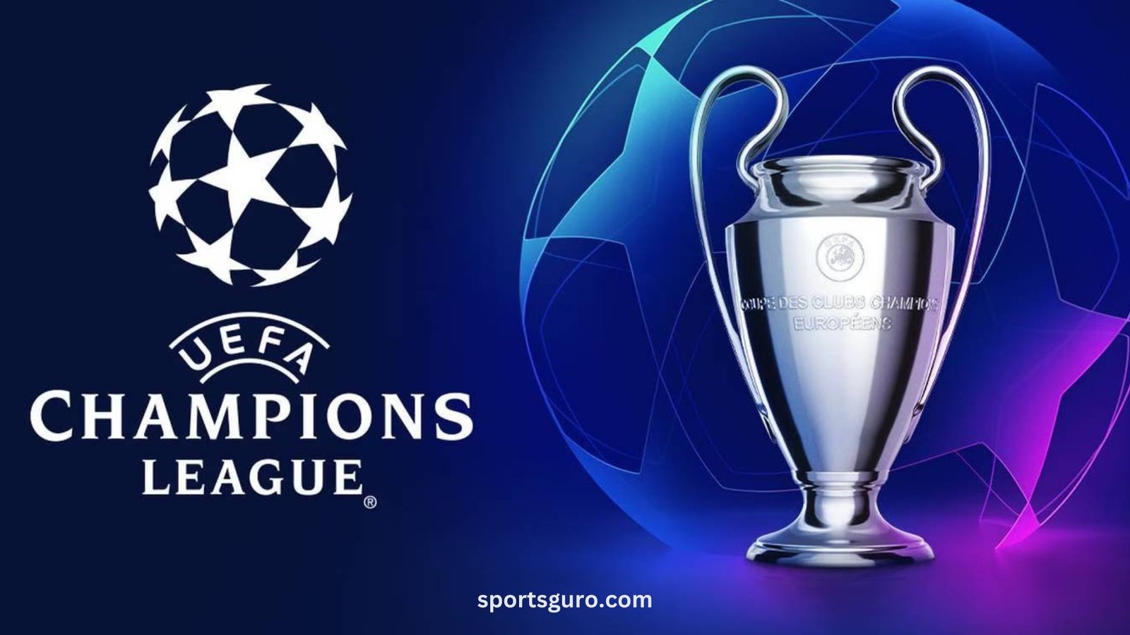 UEFA Champions League Schedule 2024– Key Dates, Groups, and Match Insights