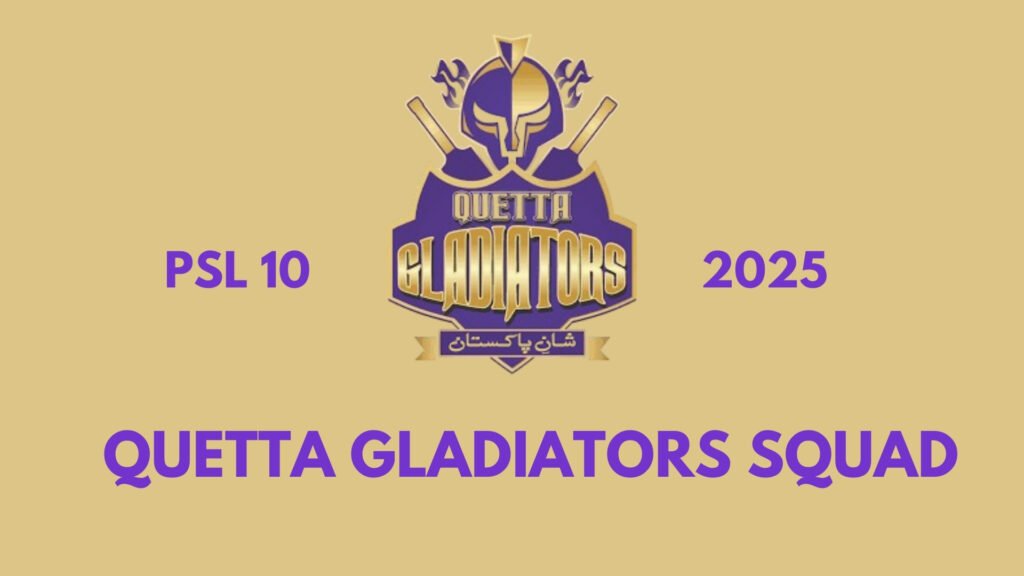 Quetta Gladiators Squad for PSL 10