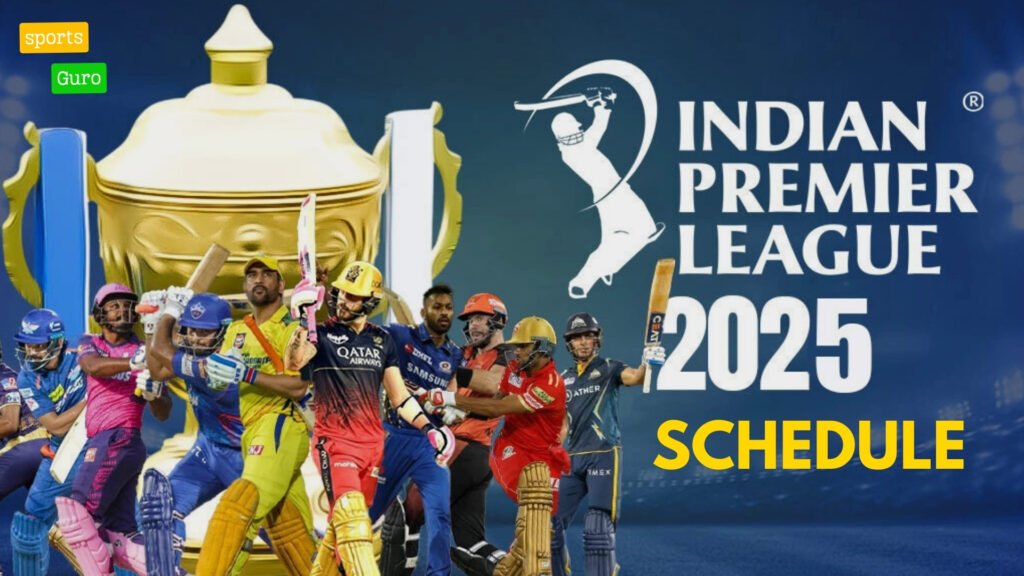 IPL 2025 Schedule